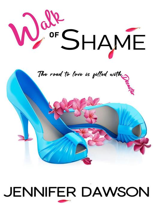 Title details for Walk of Shame by Jennifer Dawson - Available